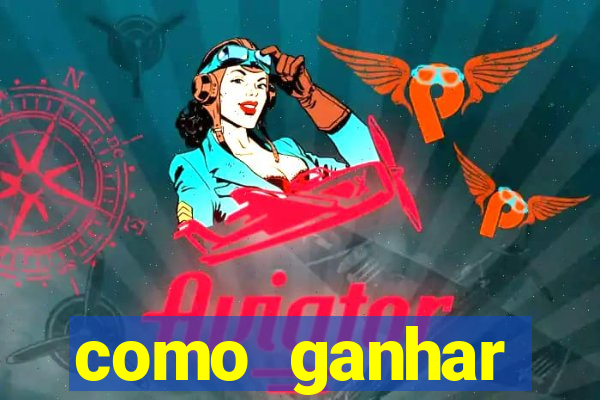 como ganhar dinheiro com aplicativos de jogos